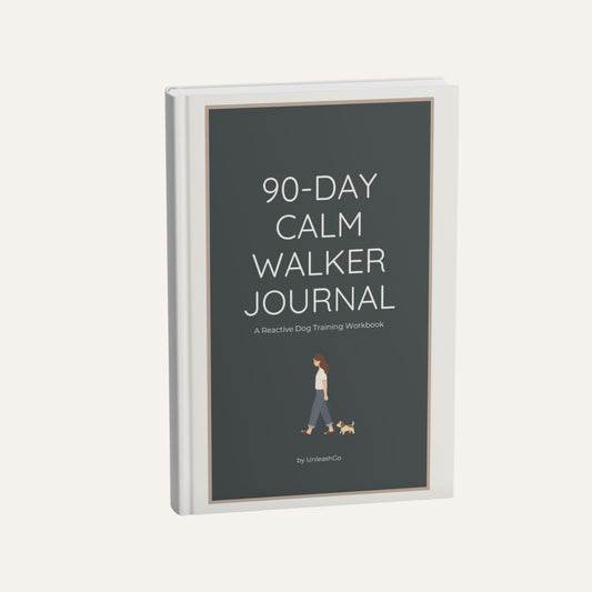 The 90-Day Calm Walker Journal: A Reactive Dog Training Workbook